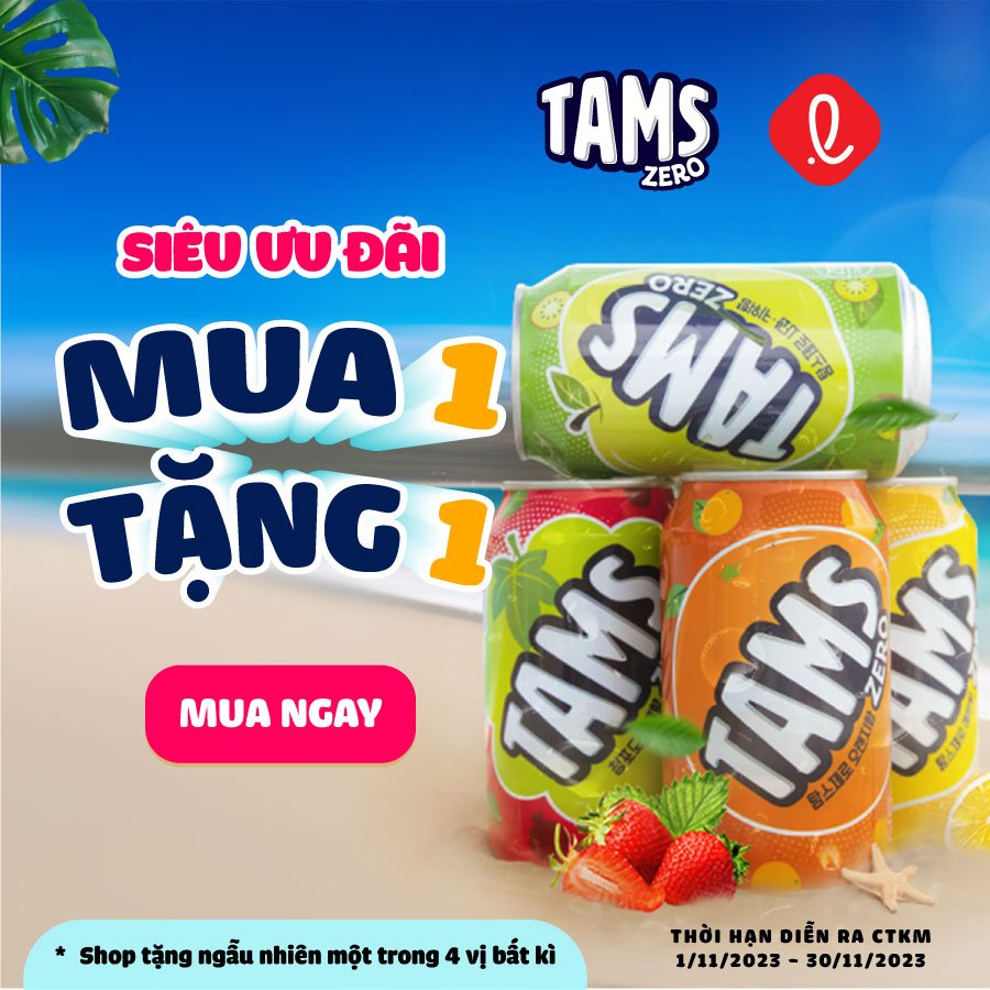 KHUYẾN MÃI TH11 MUA 1 TẶNG 1 - TẶNG BẤT KÌ TAMS ZERO