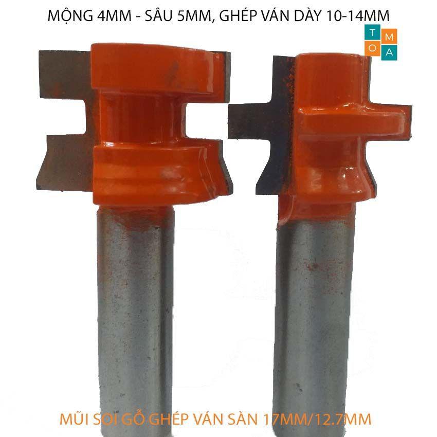 BỘ MŨI PHAY GỖ GHÉP VÁN SÀN 17MM CỐT 12.7MM MỘNG 4MM SÂU 5MM - MŨI SOI GỖ GHÉP VÁN SÀN