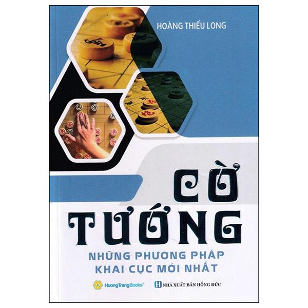 Sách - Cờ Tướng - Những Phương Pháp Khai Cục Mới Nhất
