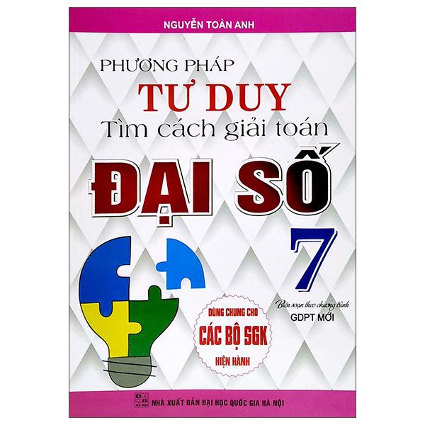 Phương Pháp Tư Duy Tìm Cách Giải Toán Đại Số Lớp 7