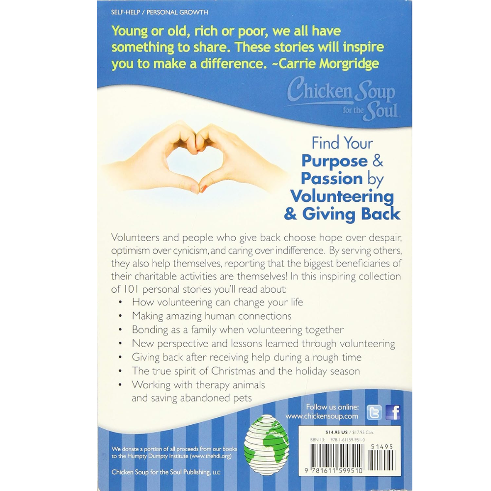 Chicken Soup For The Soul - Volunteering And Giving Back - 101 Inspiring Stories Of Purpose And Passion