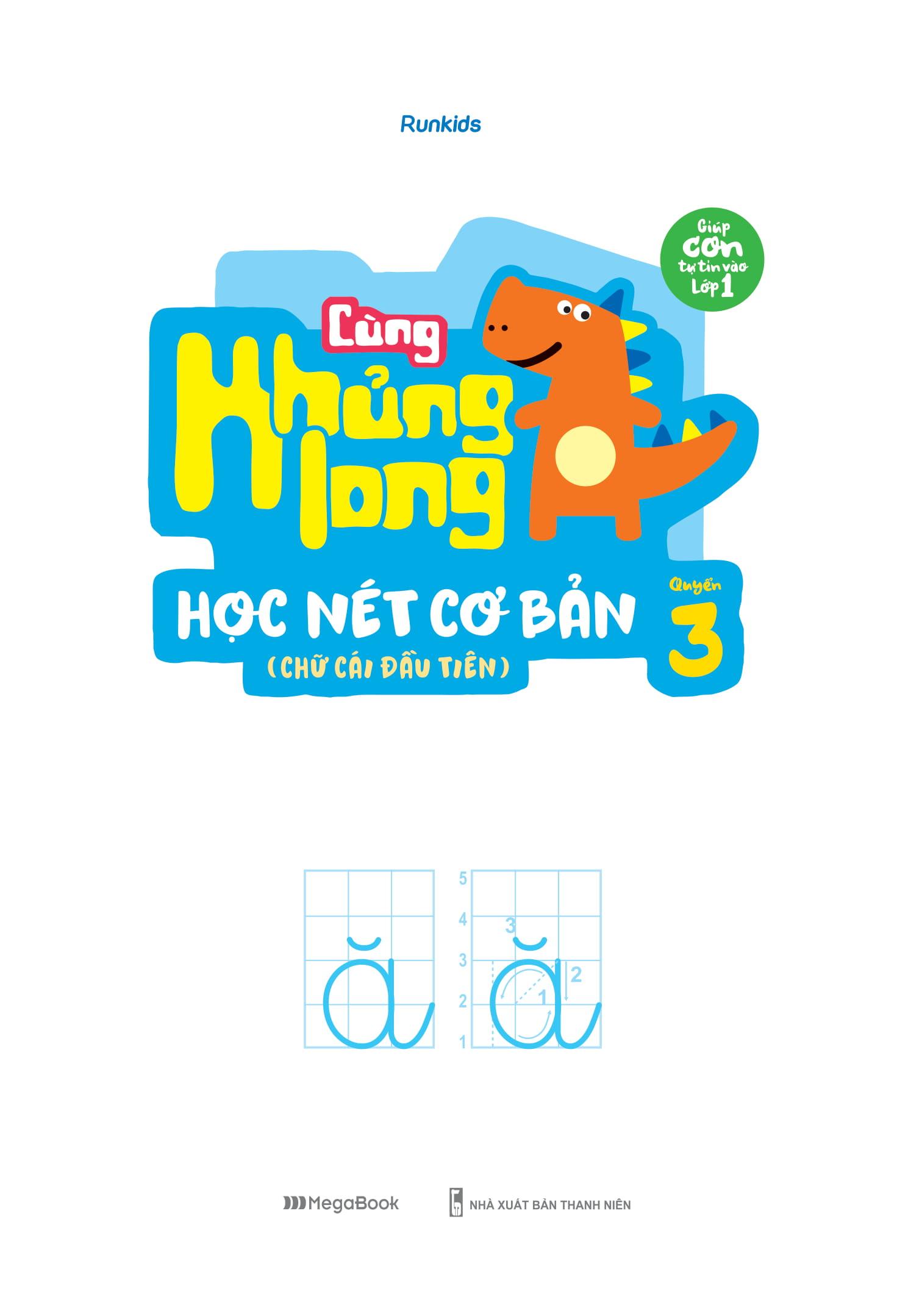 Sách Cùng Khủng Long Học Nét Cơ Bản Quyển 3 (Chữ Cái Đầu Tiên) Bé Trai