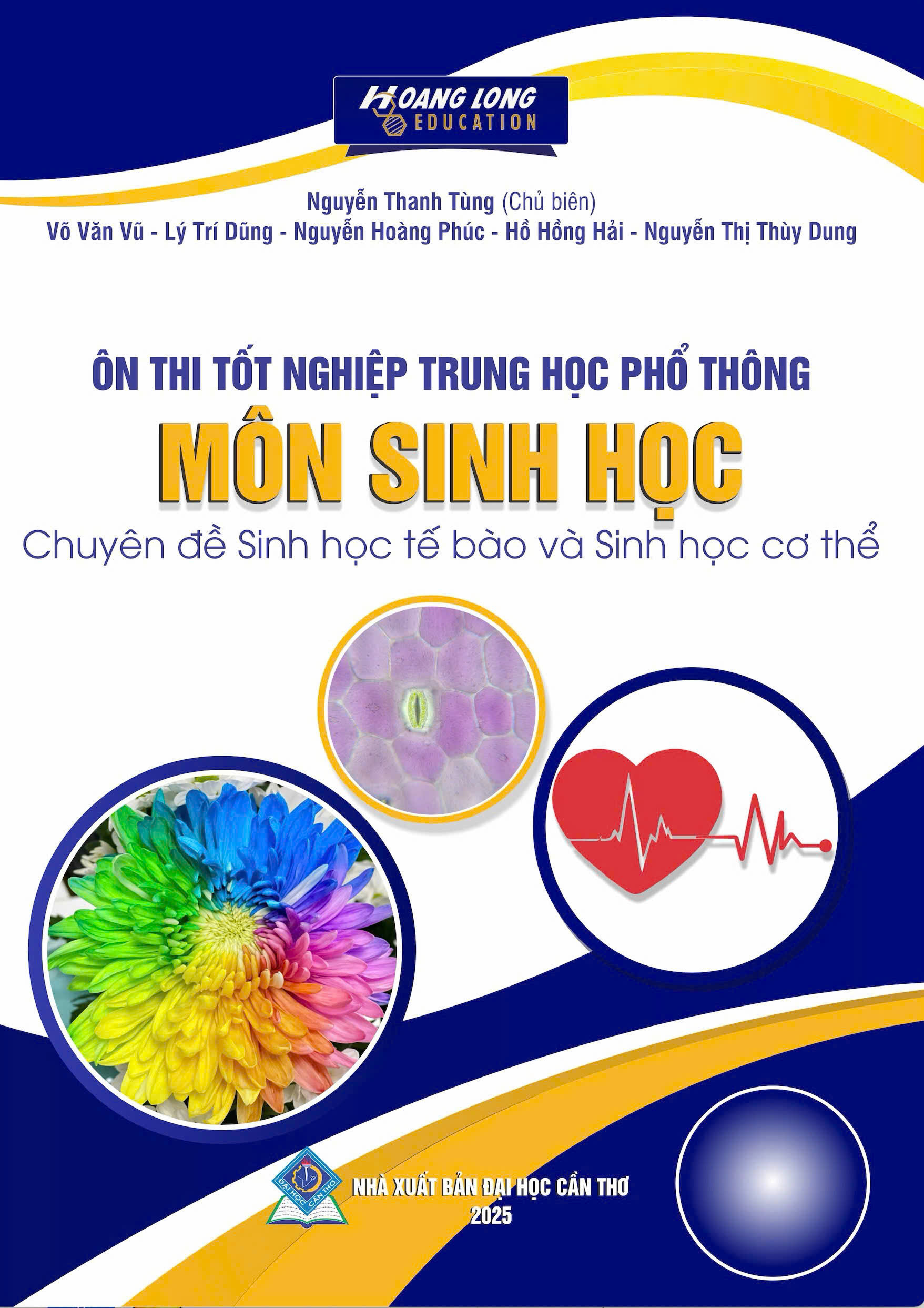 Ôn thi TN THPT môn Sinh học - Sinh học tế bào và Sinh học cơ thể