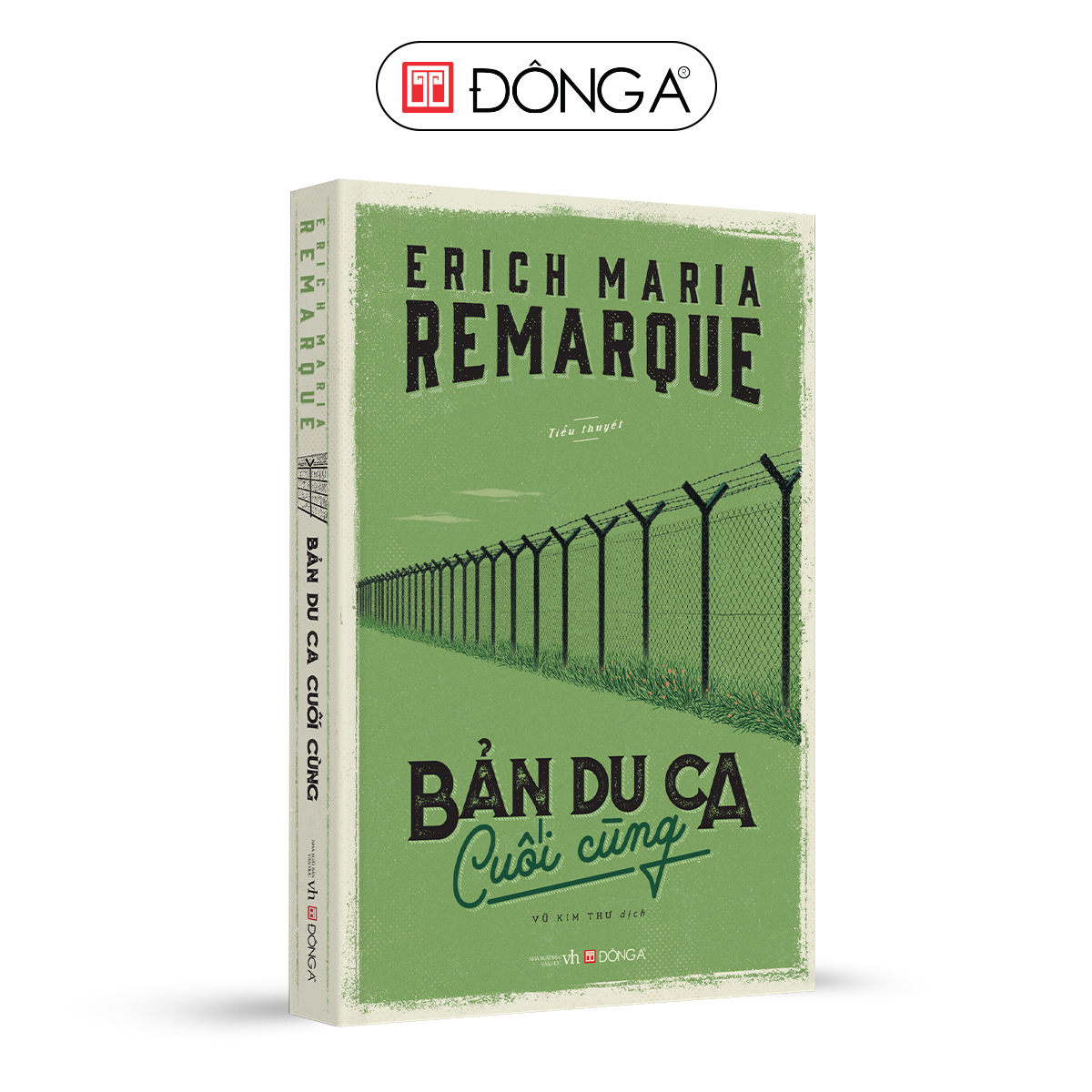 Combo 3 tác phẩm của Erich Maria Remarque: Phía Tây không có gì lạ + Bản du ca cuối cùng + Ba người bạn