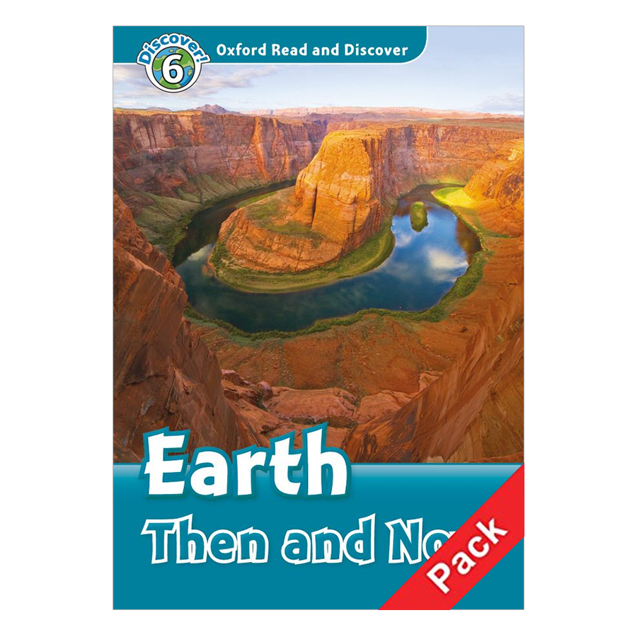 Oxford Read and Discover 6: Earth Then and Now Audio CD Pack