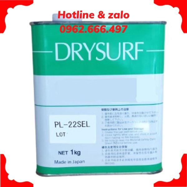 Dầu Drysurf PL-22SEL