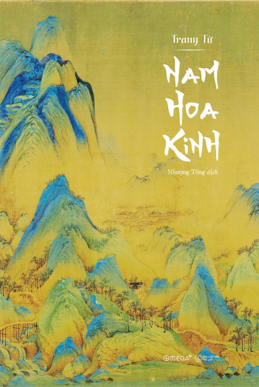 TRANG TỬ - NAM HOA KINH - Dịch Giả Nhượng Tống (bìa mềm)