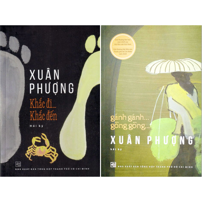 Khắc Đi Khắc Đến + Gánh Gánh Gồng Gồng (Hồi ký Xuân Phượng)