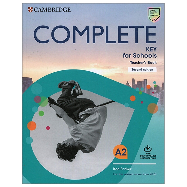 Complete Key For Schools 2nd Edition Teacher's Book With Downloadable Resource Pack