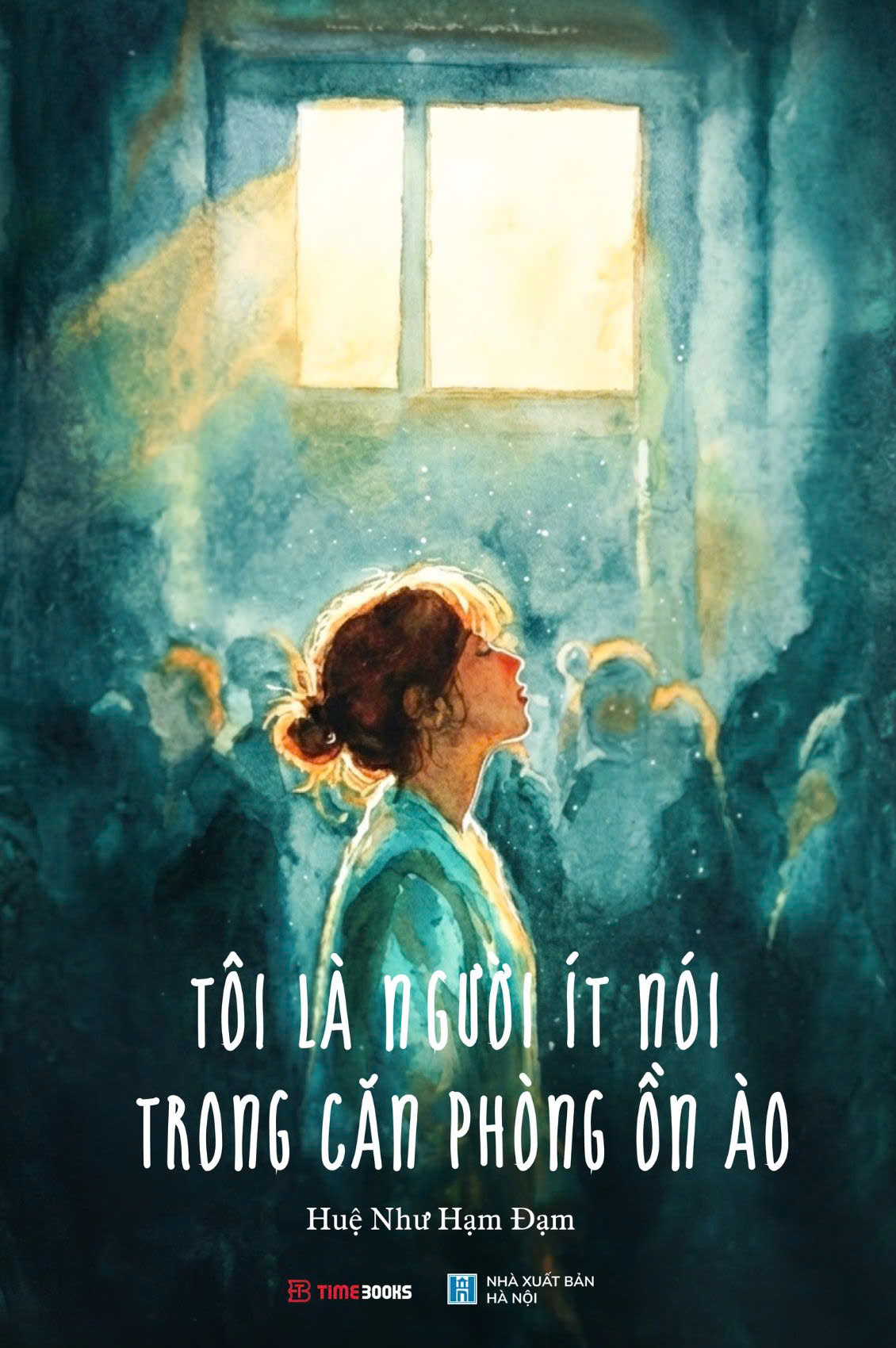 Sách Tôi Là Người Ít Nói Trong Căn Phòng Ồn Ào - Huệ Như Hạm Đạm