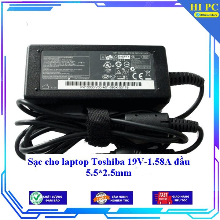 Sạc cho laptop Toshiba 19V-1.58A đầu 5.5*2.5mm - Kèm Dây nguồn - Hàng Nhập Khẩu