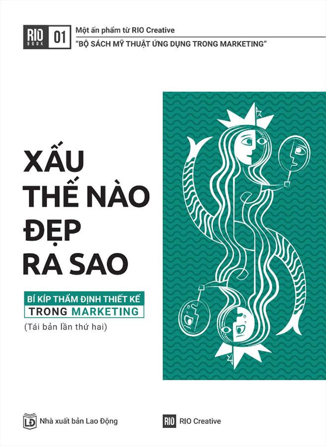 Xấu Thế Nào, Đẹp Ra Sao - Bí Kíp Thẩm Định Thiết Kế Trong Marketing