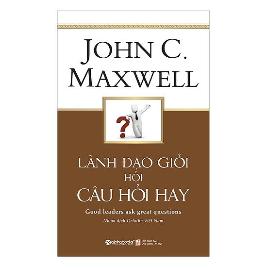 Lãnh Đạo Giỏi Hỏi Câu Hỏi Hay