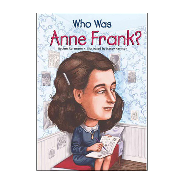 Who Was Anne Frank?