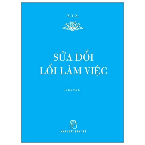 Sách - Sửa Đổi Lối Làm Việc - Khổ Nhỏ (Tái Bản 2024)