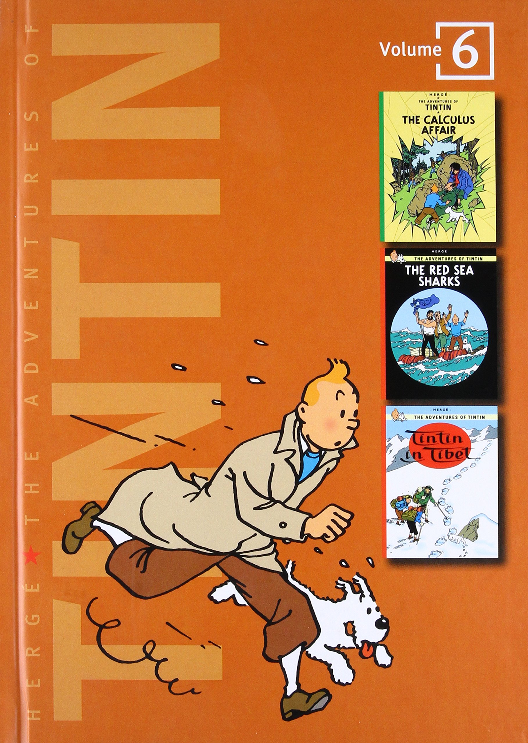 The Adventures of Tintin, Vol. 6: The Calculus Affair / The Red Sea Sharks / Tintin in Tibet (3 Volumes in 1)