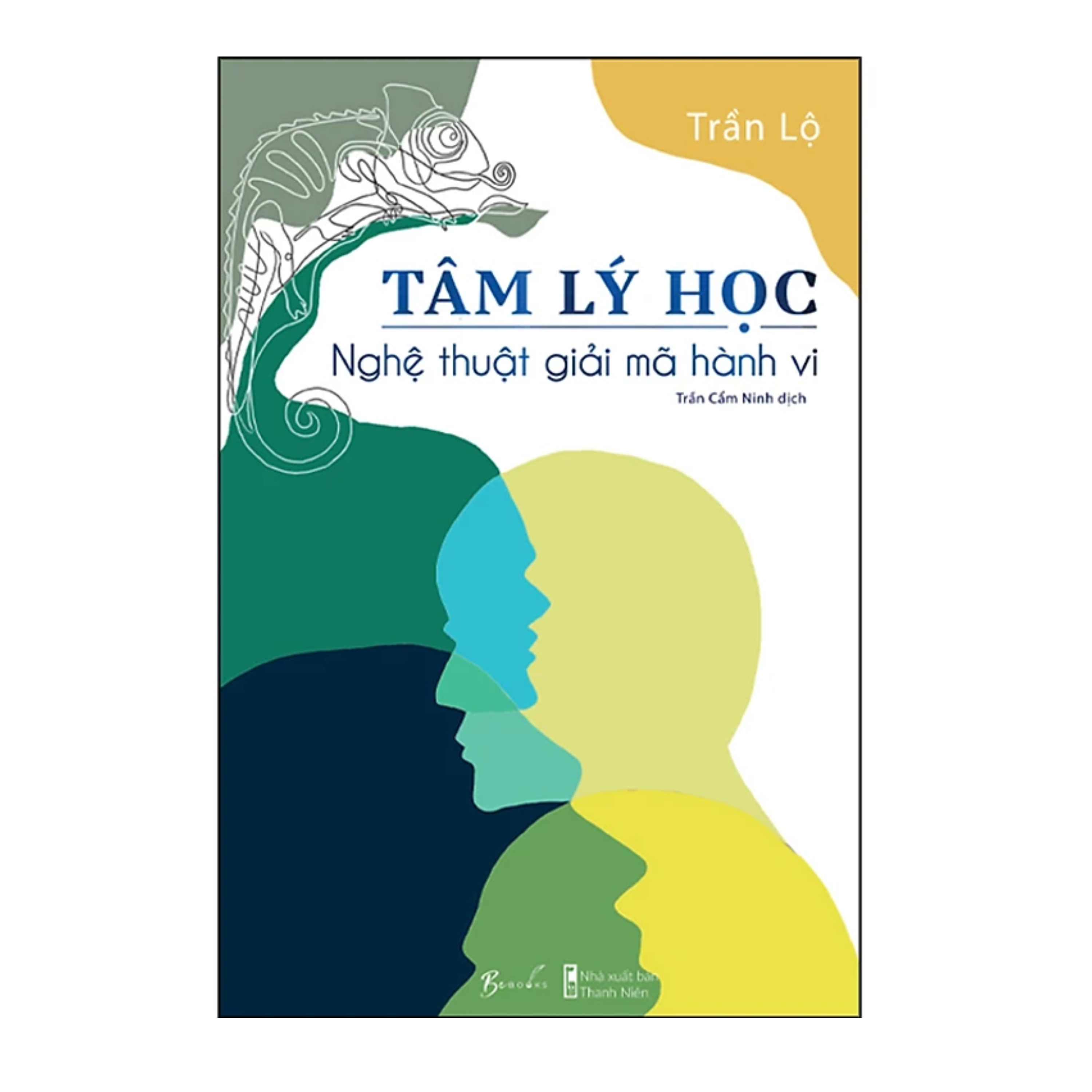 Sách Tư Duy - Kĩ Năng Sống : Phân Tích Tâm Lý Hành Vi, Thấu Hiểu Cảm Xúc Con Người + Tâm Lý Học - Nghệ Thuật Giải Mã Hành Vi