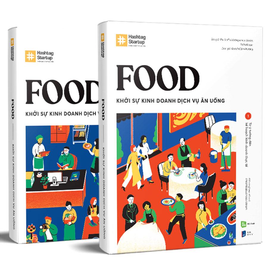 Hashtag Startup - Food - Khởi Sự Kinh Doanh Dịch Vụ Ăn Uống (Bộ 2 cuốn)