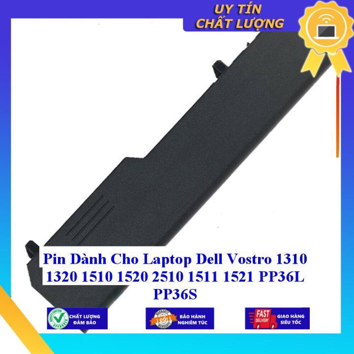 Pin dùng cho Laptop Dell Vostro 1310 1320 1510 1520 2510 1511 1521 PP36L PP36S - Hàng Nhập Khẩu  MIBAT17