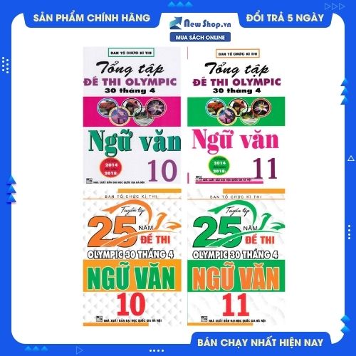 COMBO TUYỂN TẬP 25 NĂM ĐỀ THI OLYMPIC 30 THÁNG 4 + TỔNG TẬP ĐỀ THI OLYMPIC 30 THÁNG 4 MÔN NGỮ VĂN LỚP 10 + 11