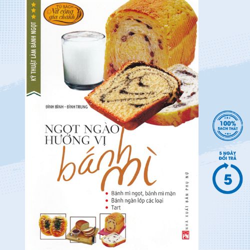 Kỹ Thuật Làm Bánh Ngọt - Ngọt Ngào Hương Vị Bánh Mì - PNU