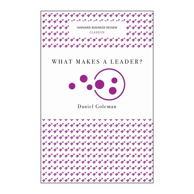 Harvard Business Review: What Makes A Leader?