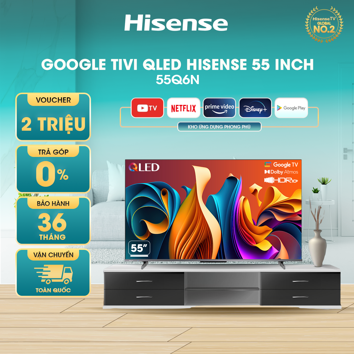 Google Tivi Hisense QLED Hisense 55 inch 55Q6N Google Assistant có tiếng Việt, bảo hành 3 năm - HÀNG CHÍNH HÃNG