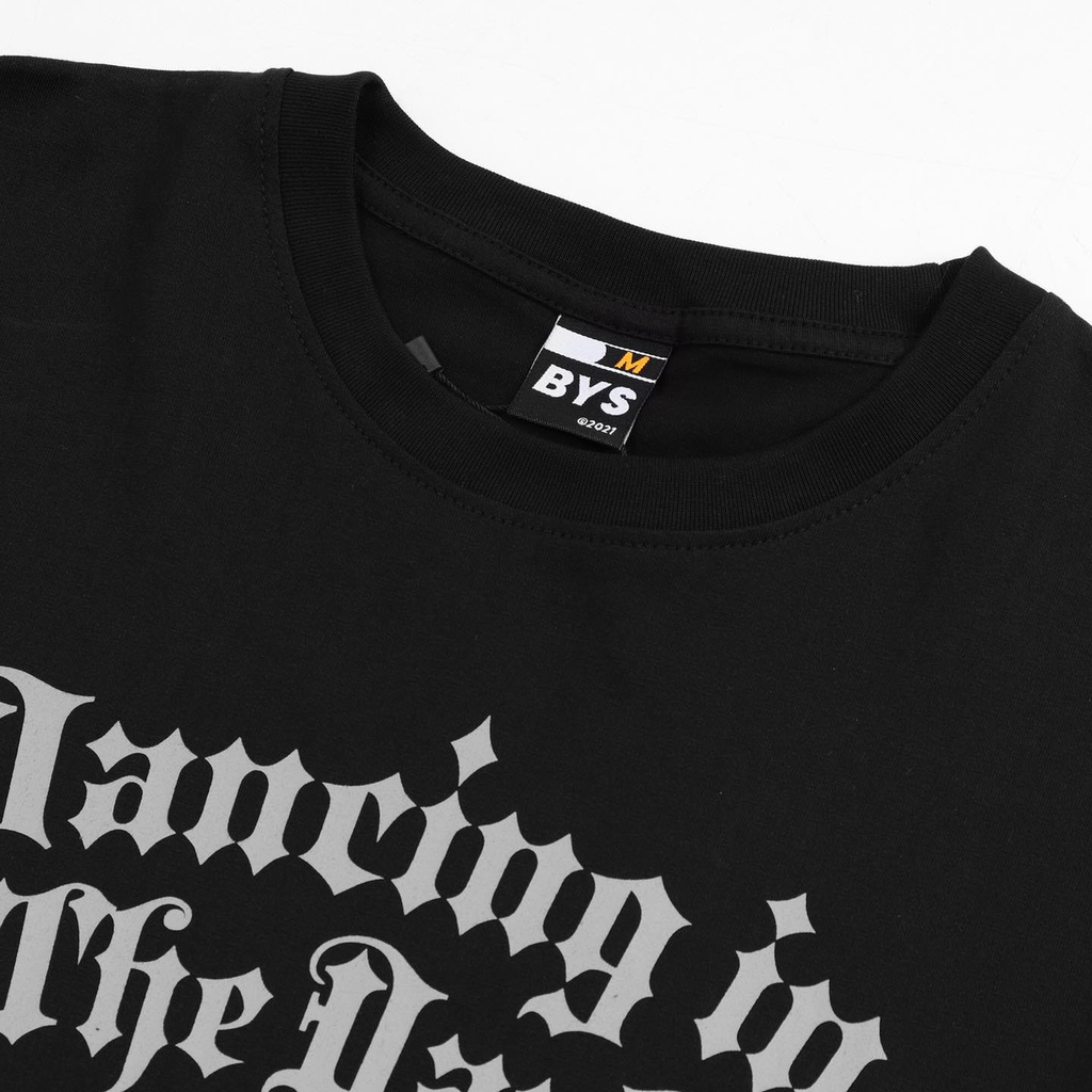 Áo thun unisex Local Brand BYS - TSHIRT DANCING IN THE DARK
