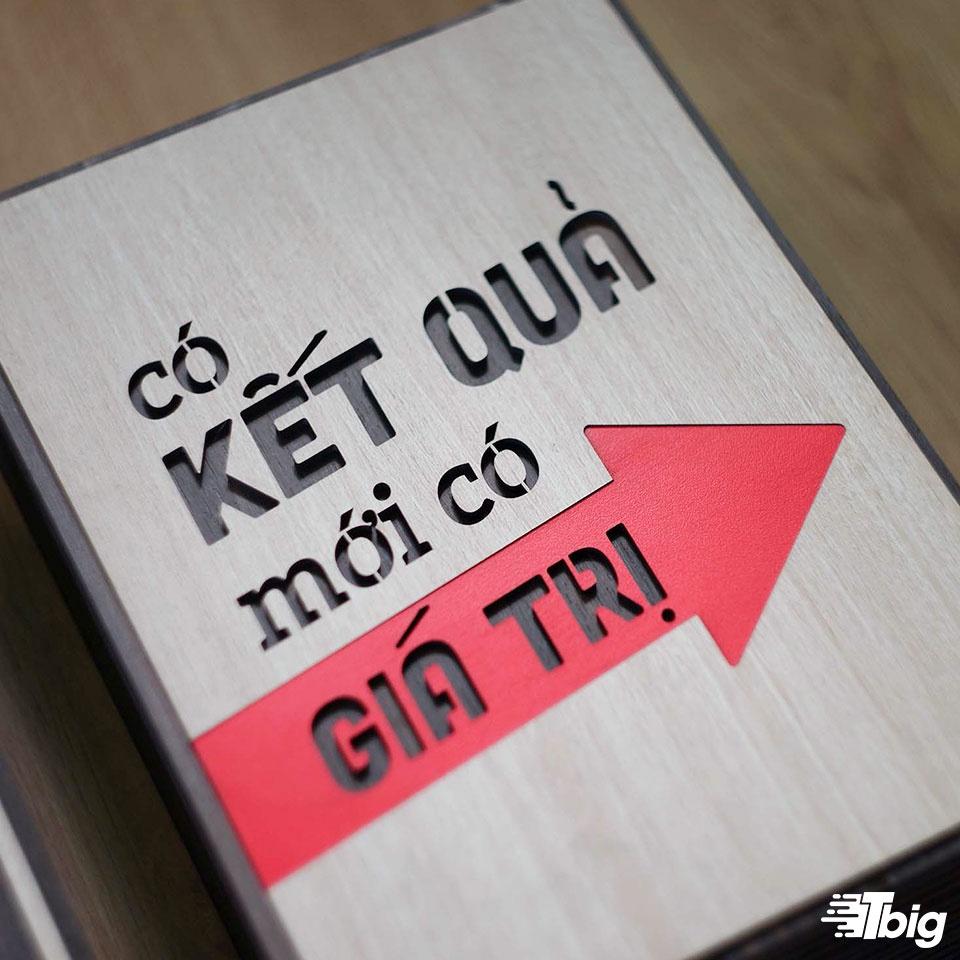 Tranh động lực TBIG123: Có kết quả mới có giá trị 20x27cm