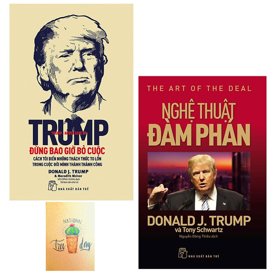 Combo D.Trump. Nghệ Thuật Đàm Phán và D. Trump - Đừng Bao Giờ Bỏ Cuộc ( Tặng Kèm Sổ Tay )
