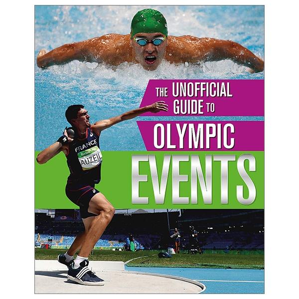 The Unofficial Guide To The Olympic Games: Events