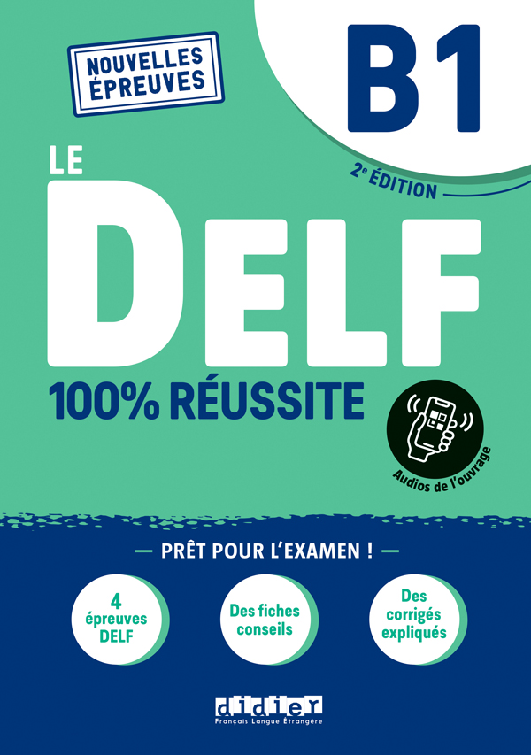 Sách học tiếng Pháp LE DELF B1 100% REUSSITE - EDITION 2021-2022 - LIVRE + DIDIERFLE.APP