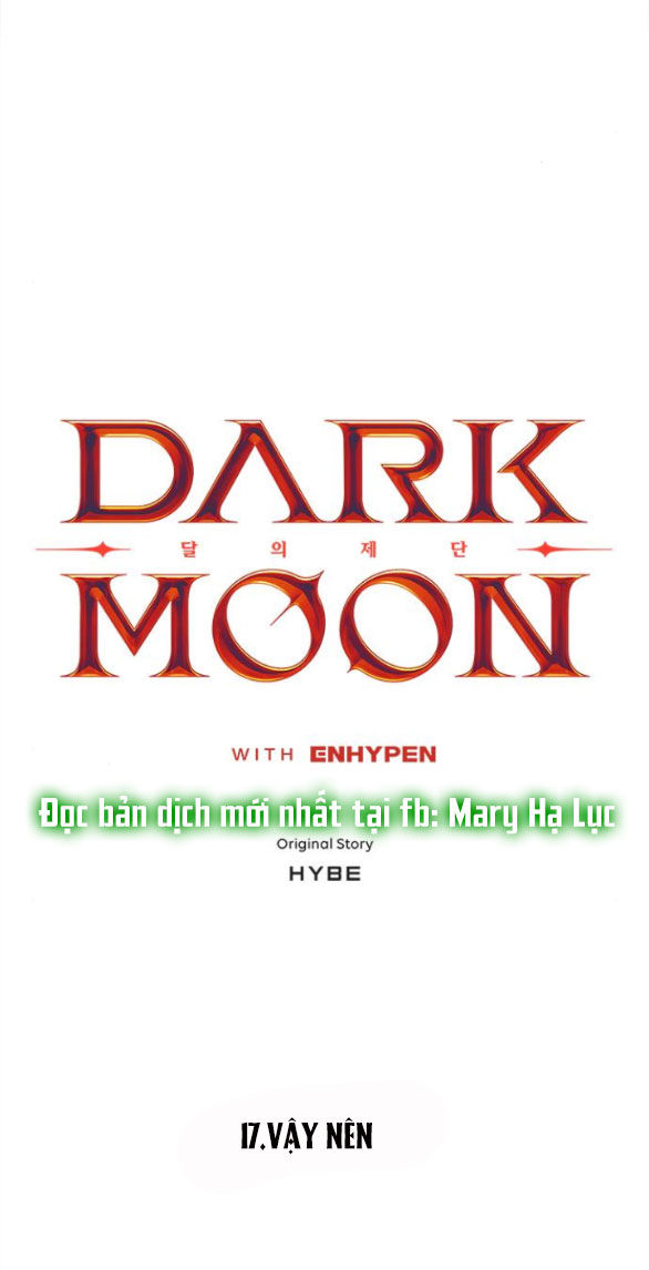 dark moon - tế đàn ánh trăng chapter 17.1 5