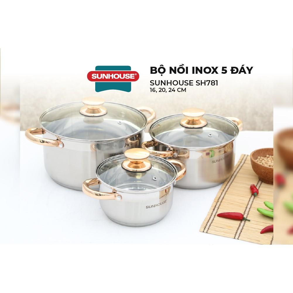 Bộ Nồi Inox 5 Đáy SUNHOUSE Đáy Từ SH781 16, 20, 24 cm