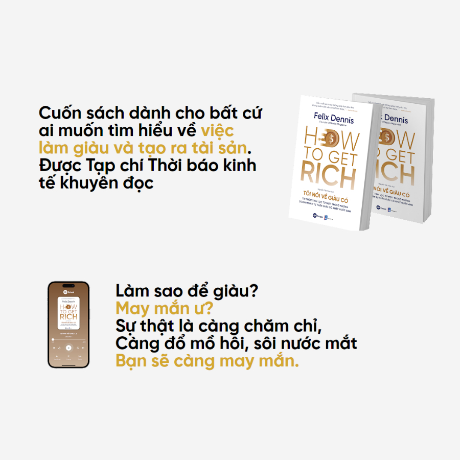 How To Get Rich - Tôi Nói Về Giàu Có