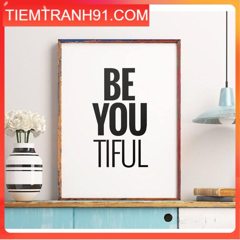 Tranh in cao cấp | Typography-&quot;Be you tiful&quot; 71 , tranh canvas giá rẻ