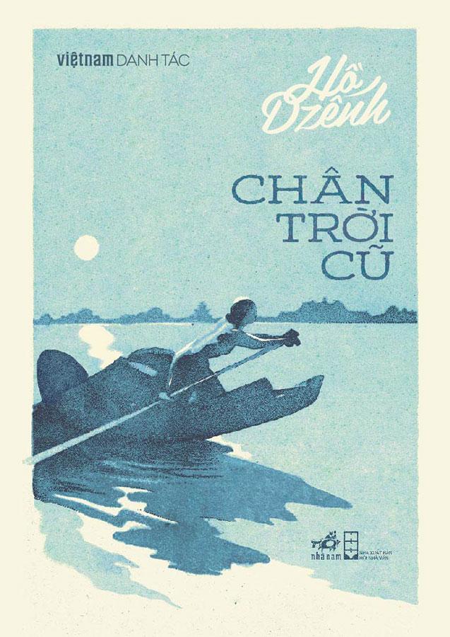 Việt Nam Danh Tác - Chân Trời Cũ