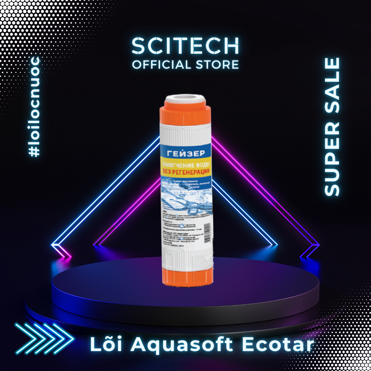 Lõi Aquasoft Ecotar Geyser by Scitech - Lõi số 1 máy lọc nước Nano Geyser Ecotar 5 - Hàng chính hãng