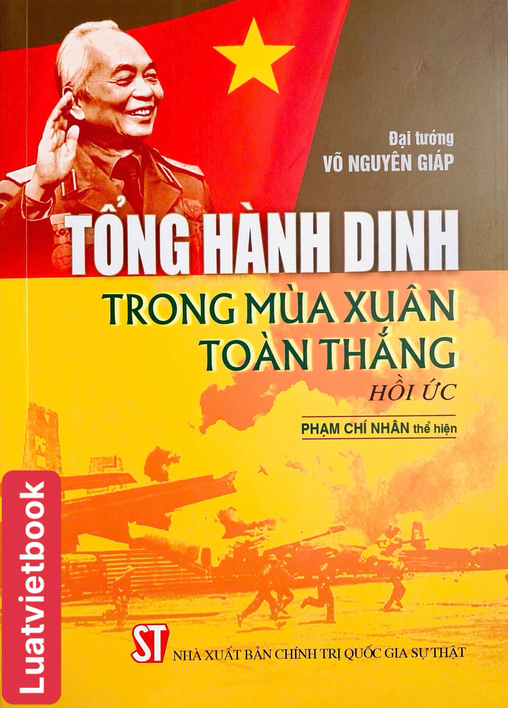 Tổng Hành Dinh Trong Mùa Xuân Toàn Thắng (hồi ức)