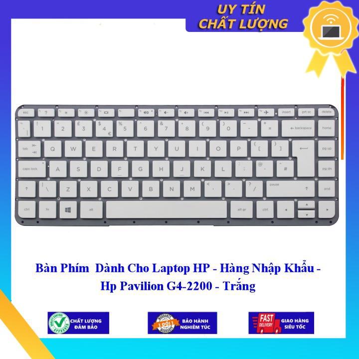 Bàn Phím dùng cho Laptop HP Pavilion G4-2200 - Trắng - Hàng Nhập Khẩu New Seal