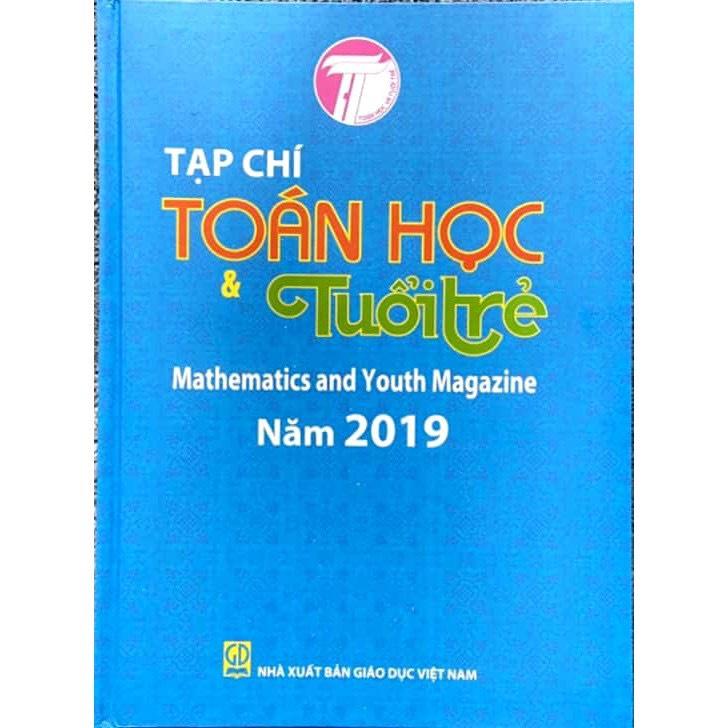 Sách - Tạp chí Toán học và Tuổi trẻ 2019 - Mathematics and Youth Magazine