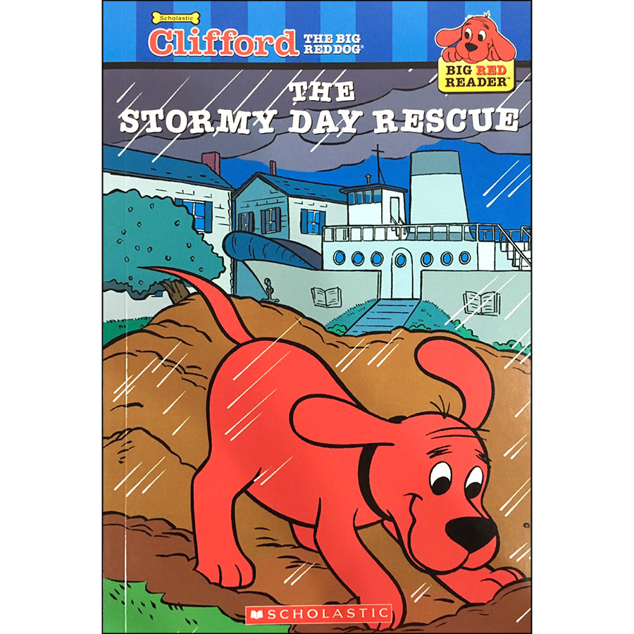 Clifford Big Red Reader The Stormy Day Rescue New