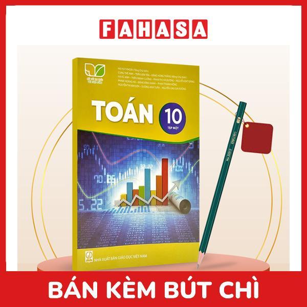 Sách Giáo Khoa Toán 10 - Tập 1 (Kết Nối) (Chuẩn) - Kèm Bút Chì