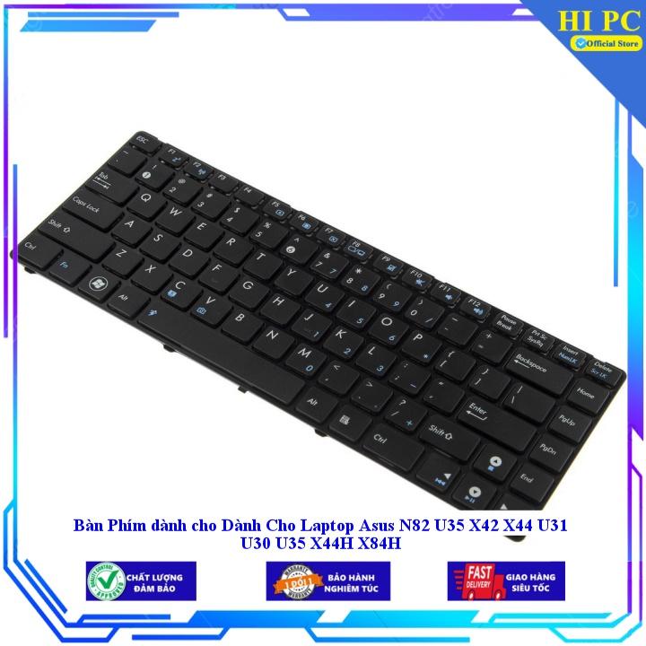 Bàn Phím dành cho Dành Cho Laptop Asus N82 U35 X42 X44 U31 U30 U35 X44H X84H - Hàng Nhập Khẩu - Hàng Nhập Khẩu