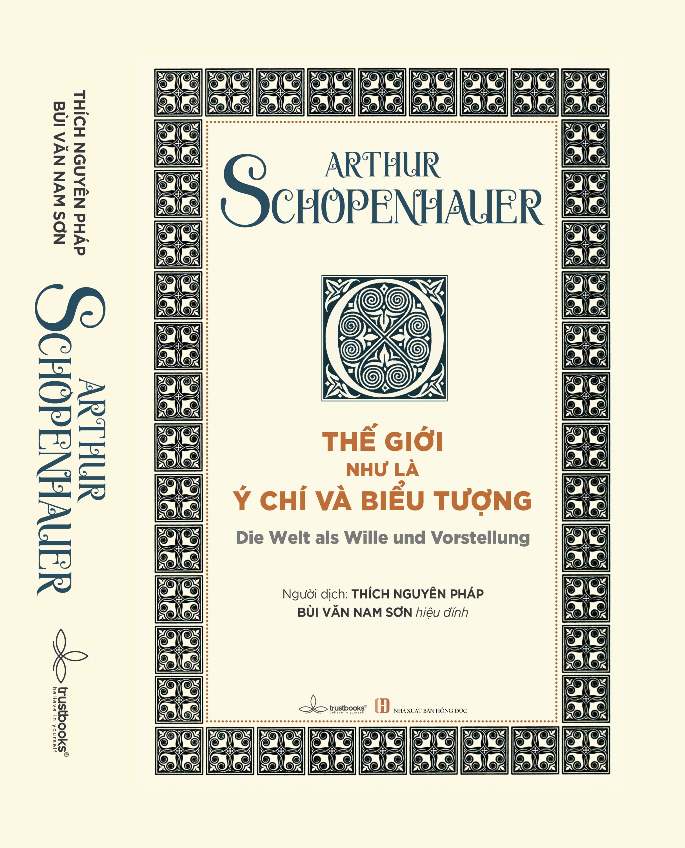 ARTHOR SCHOPENHAUER - Thế Giới Như Là Ý Chí Và Biểu Tượng