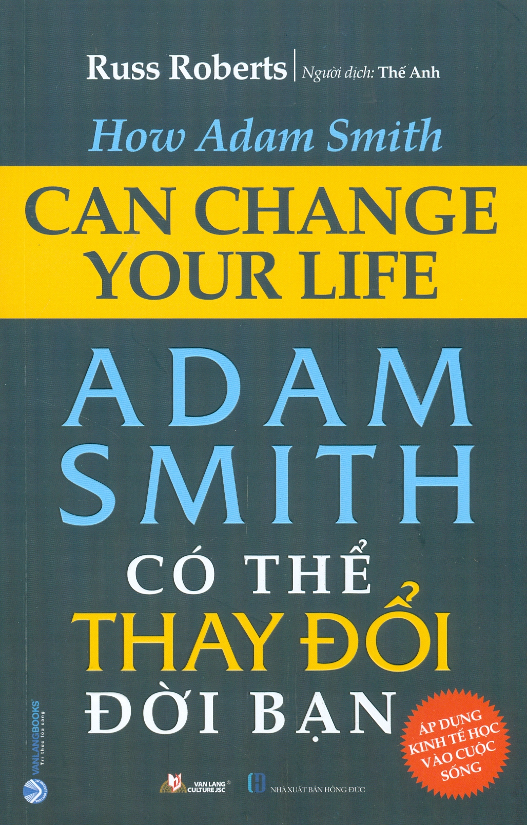 Adam Smith Có Thể Thay Đổi Đời Bạn