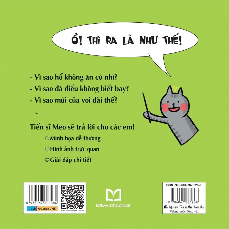 Sách Bách Khoa Tri Thức Dành Cho Trẻ Em Tiến Sĩ Mèo Thông Thái Vương Quốc Động Vật - Minh Long