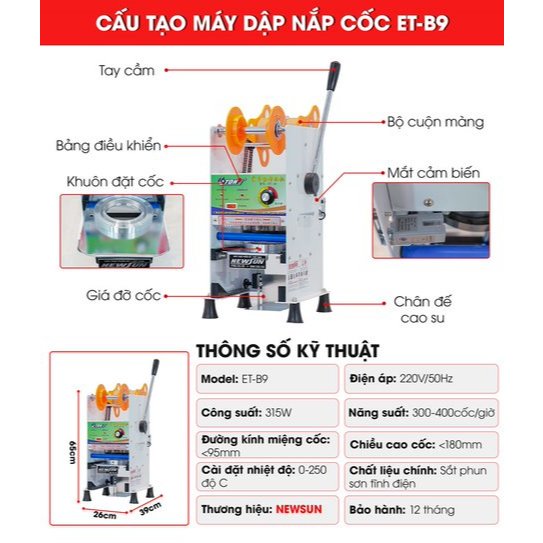 Máy dập cốc bán tự động ET- B9 NEWSUN - Hàng chính hãng bảo hành 12 tháng