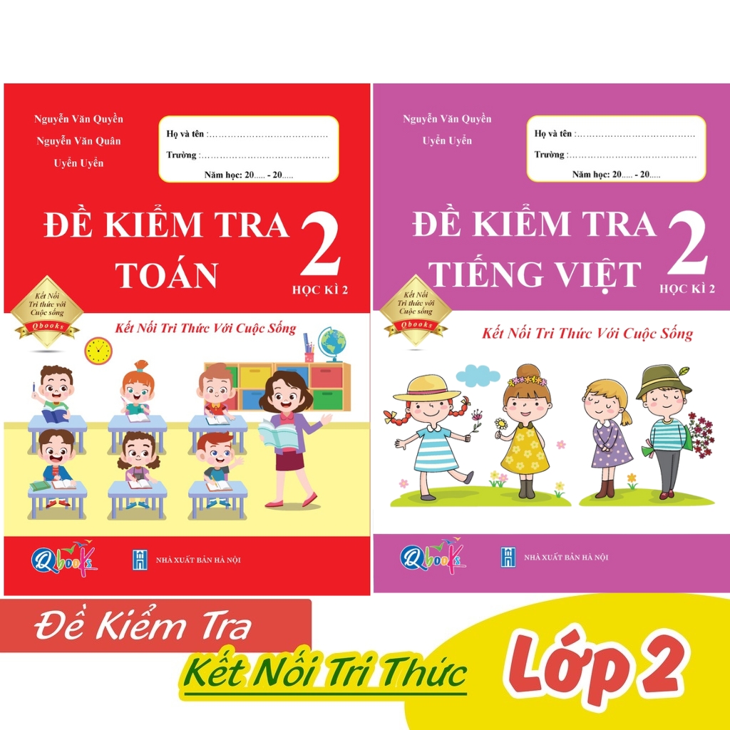 Sách - Combo Đề Kiểm Tra Toán và Tiếng Việt 2 - Học Kì 2 - Kết Nối Tri Thức Với Cuộc Sống