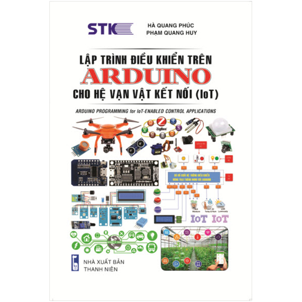 Lập Trình Điểu Khiển Trên Arduino Cho Hệ Vạn Vật Kết Nối